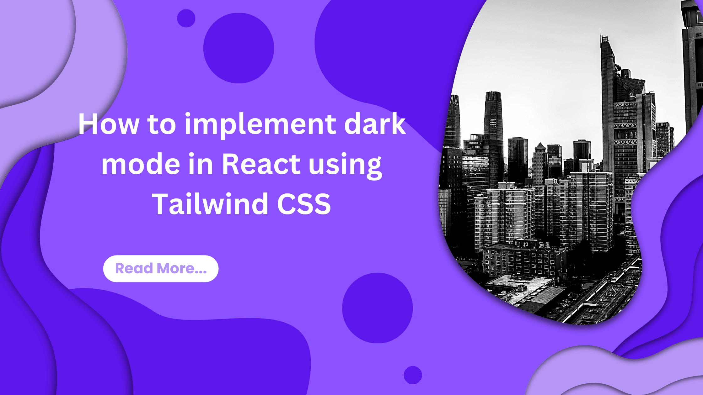 How To Implement Dark Mode In Tailwind Css